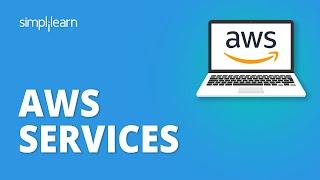 AWS Services Overview | Introduction To AWS Services | AWS Tutorial For Beginners | Simplilearn