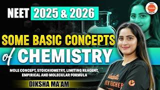 Some basic concepts of Chemistry | All concepts  | NEET 2025 Chemistry | NEET 2026 | Diksha Ma'am