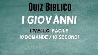 1 Giovanni - Livello FACILE (Quiz Biblico)