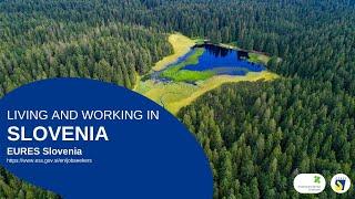 Living and Working in Slovenia 2024