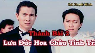 Thánh Bài 2 | Phim Hành Động Hài Hồng Kong Lưu Đức Hoa - Châu Tinh Trì - Ngô Mạnh Đạt