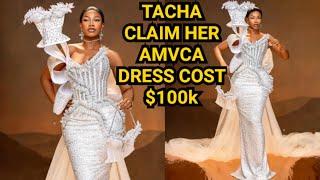 $100K? IS BBNAIJA TACHA's DRESS THE MOST EXPENSIVE FOR THE AMVCA 10 EVENT?