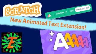 How to use the new "Animated Text" extension in Scratch Lab