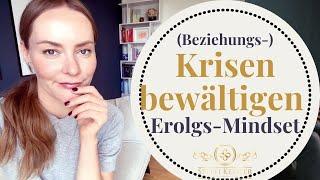 Krisen bewältigen - Erfolgs-Mindset | Steffi Kessler