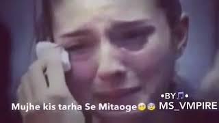 Mere baad kisko sataoge female version whatsapp status