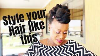 UPDO | HOW TO STYLE  BLOW DRIED NATURAL HAIR LIKE A PRO