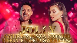 Tarcsi Zoltán Jolly -  Gyere vissza mondd hogy engem szeretsz (Official Music Video)