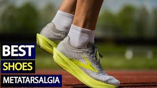 Best Shoes for Metatarsalgia: A Pain Relief Guide