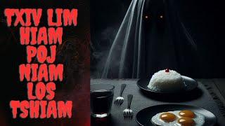 Txiv Lim Hiam Poj Niam Los Tshiam (Hmong Scary Story)