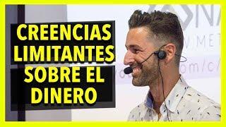  6 CREENCIAS LIMITANTES SOBRE EL DINERO  - Jose Navarro DAI