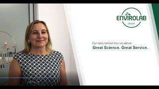 About Envirolab Group: how we deliver Great Science. Great Service.