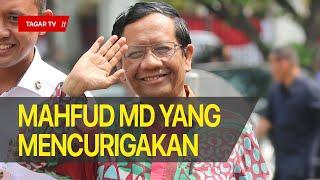 Sepak Terjang Mahfud MD yang Mencurigakan |Saiful Huda | Tagar