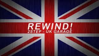 Oldschool UK Garage Mix (DJ Upzet - Rewind!)