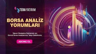 #Canlı Tera Yatırım Değerlendiriyor | Borsa Analiz Yorumları