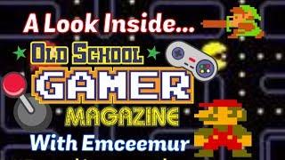 A Look Inside Old School Gamer Magazine, with Emceemur