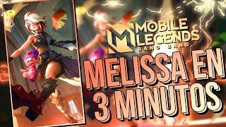 MELISSA  EN 3 MINUTOS 🪡Como usar a Melissa, Melissa Guía, tutorial - MOBILE LEGENDS ESPAÑOL