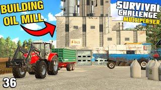 BUILDING A OIL MILL TO PROCESS CANOLA Survival Challenge Multiplayer CO-OP FS22 Ep 36