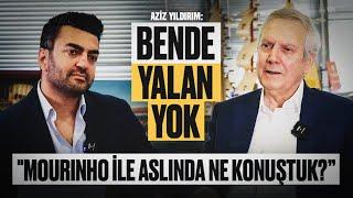 Aziz Yıldırım: "Mourinho Benden Etkilendiğini Söylemiş."