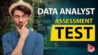 Data Analyst Employment Assessment Test: Questions and Answers