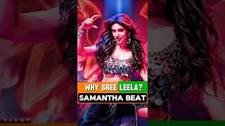 Why Sree Leela Beat In Samantha  Pushpa 2 ? #shorts #ytshorts #pushpa2 #sreeleela #samantha