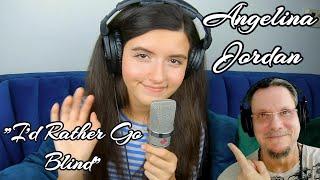 Angelina Jordan | I'd Rather Go Blind | First Time Reacting To. So Soulful.