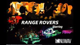 DON PERRII - RANGE ROVERS (OFFICIAL MUSIC VIDEO) NuWav EXCLUSIVE