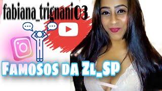 fabiana_trignani03NOSSA INFLUENCER E PARTICIPATE DA FAMOSOS DA ZL_SP VEM CHAMANDO ATENÇÃO