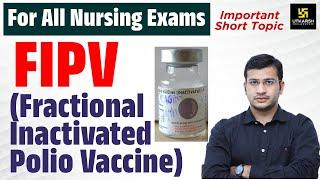 FIPV(Fractional Inactivated Polio Vaccine) | Important Short Topic | Short Tricks | By Siddharth Sir