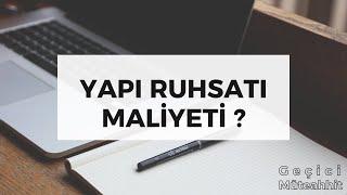 YAPI (İNŞAAT) RUHSATI İÇİN NE KADAR HARCADIK? | HARÇLAR NELER? |TOPLAM RUHSAT MALİYETİMİZ KASIM 2021