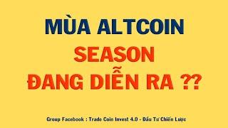 PHÂN TÍCH BITCOIN HÔM NAY VÀ CẬP NHẬT THỊ TRƯỜNG CRYPTO | MÙA ALTCOIN SEASON ĐANG DIỄN RA ??