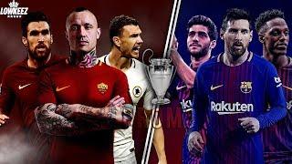 FC Barcelona vs AS Roma ► Champions League | Promo | Trailer | 04/04/2018 || HD