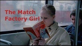 The Match Factory Girl - Movie Discussion