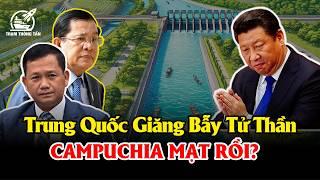 Trung Quốc Mua Chủ Quyền Campuchia Với Giá “Siêu Hời” - Bài Học Đắt Giá Cho Kênh Đào Phù Nam?