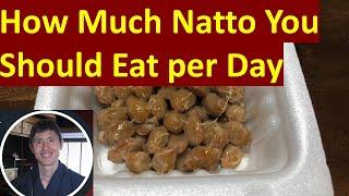 Can You Eat Natto Too Much? What is the Appropriate Amount of Eating Natto per Day? by Natto King