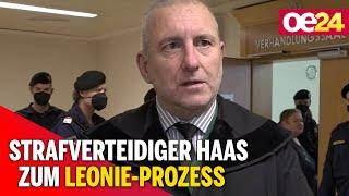 Strafverteidiger Haas zum Leonie-Prozess