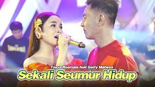 Sekali Seumur Hidup - Tasya Rosmala Ft. Gerry - Bareksa Music duet Baper (Official Dangdut Koplo)