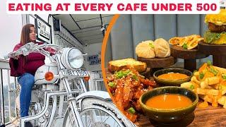 Eating at Every Cafe under 500 || Best Cafes in Delhi under 500 Part 3 || Affordable Cafe in Delhi