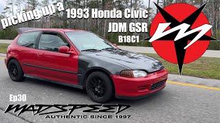 Madspeed 1993 Honda Civic JDM GSR Hatchback New to the Squad Ep30