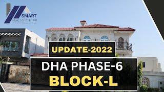 DHA LAHORE | PHASE-6 | BLOCK-L | LATEST UPDATE | VISIT BY SREL | OCTOBER-2022