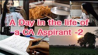 A day in the life of a CA Aspirant Part-2 || Neetu Revalia