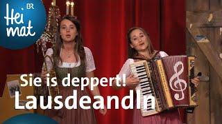 Lausdeandln: Sie is deppert! | Brettl-Spitzen VIII | BR Heimat - die beste Volksmusik