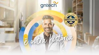 GnTech é outra história