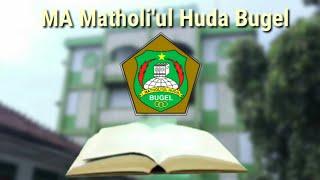 MA Matholi'ul Huda Bugel | Opening From Documentary Film