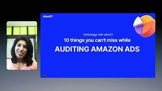 Ep#2 AdVantage with Atom11: 10 Things You Can't Miss While Auditing Amazon Ads