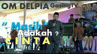 OM DELPIA 2011_GASING TV_Live desa Kelapa dua_MASIH ADAKAH CINTA_BY BPK RASTAM  KADES_H Mansyur