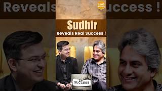 What is Success by Sudhir Chaudhary | Shubhankar Mishra