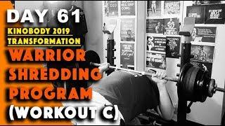 Kinobody Warrior Shredding Program  DAY 61 2019