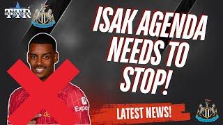 Isak Agenda Needs To Stop! | NUFC News!