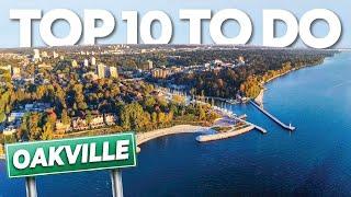 Top 10 THINGS TO DO In Oakville Ontario