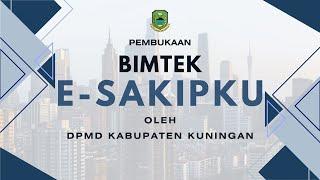 BIMTEK E-SAKIPKU KABUPATEN KUNIGAN